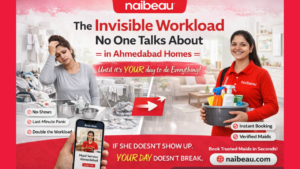 The Invisible Workload No One Talks About in Ahmedabad Homes (And How to Finally Fix It)